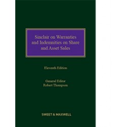 Sinclair on Warranties and Indemnities on Share and Asset Sales 12th ed Sinclair on Warranties and Indemnities on Share and Asset Sales 12th ed
